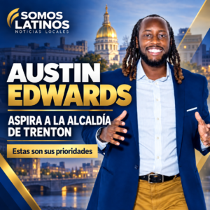 Austin Edwards, presidente de la NAACP de Trenton, aspira a la alcaldía: estas son sus propuestas.